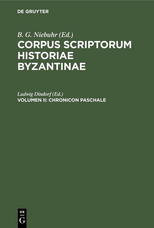 Produktbild: Corpus scriptorum historiae Byzantinae. Chronicon Paschale. Volumen II