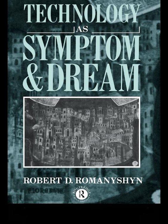 Produktbild: Technology as Symptom and Dream