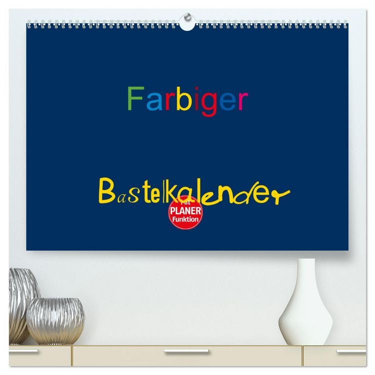 Produktbild: Farbiger Bastelkalender (hochwertiger Premium Wandkalender 2026 DIN A2 quer), Kunstdruck in Hochglanz