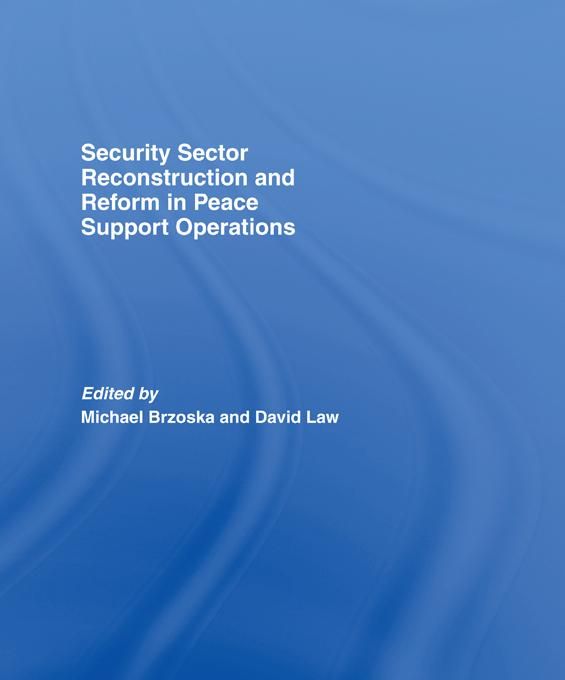 Produktbild: Security Sector Reconstruction and Reform in Peace Support Operations
