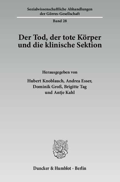 Produktbild: Der Tod, der tote K&ouml;rper und die klinische Sektion.