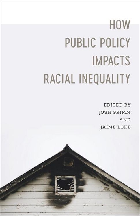 Produktbild: How Public Policy Impacts Racial Inequality