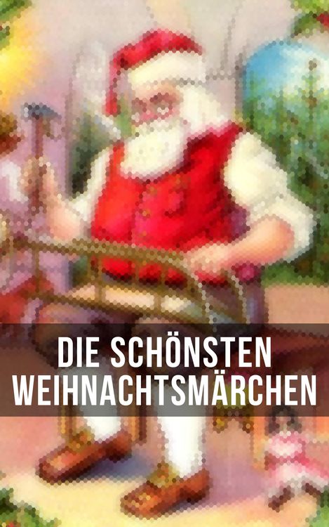 Produktbild: Die sch&ouml;nsten Weihnachtsm&auml;rchen