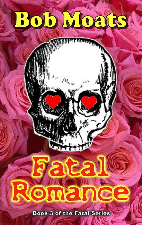 Produktbild: Fatal Romance (The Fatal Series, #3)