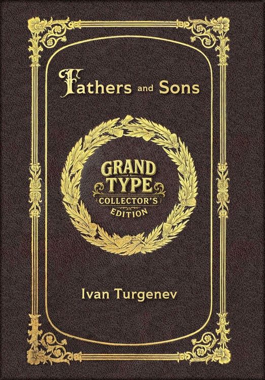 Produktbild: Large Print - Fathers and Sons - Grand Type Collector's Edition - Matte Hardcover with Dust Jacket