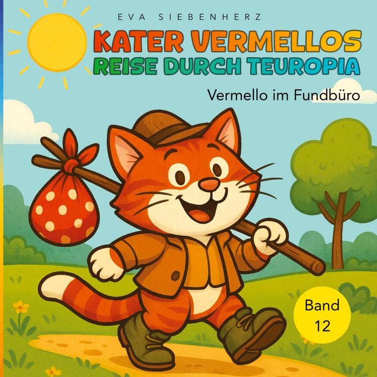 Produktbild: Kater Vermellos Reise durch Teuropia, Kinderbuch ab 6 Jahren - mit vielen Illustrationen