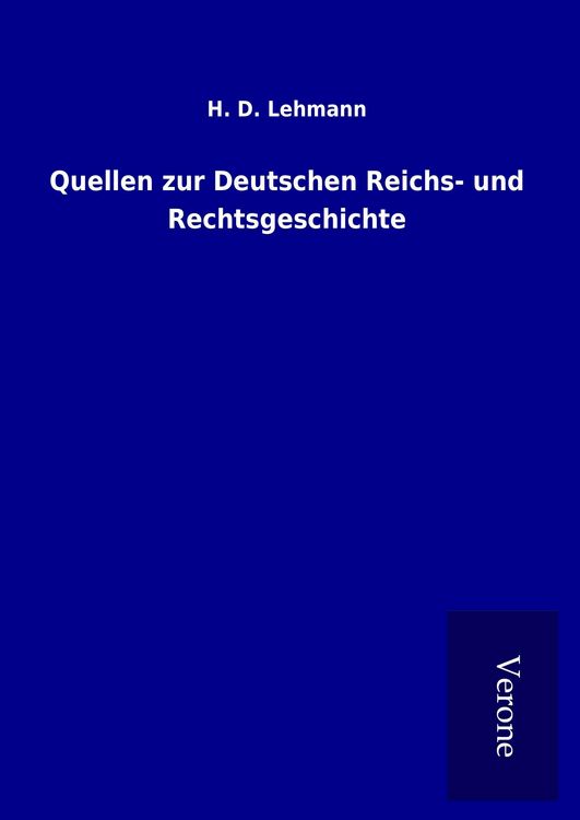Produktbild: Quellen zur Deutschen Reichs- und Rechtsgeschichte