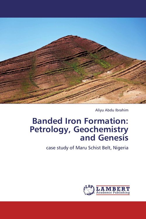 Produktbild: Banded Iron Formation: Petrology, Geochemistry and Genesis