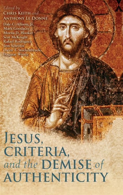 Produktbild: Jesus, Criteria, and the Demise of Authenticity
