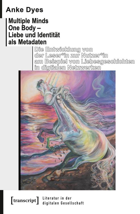 Produktbild: Multiple Minds One Body &ndash; Liebe und Identit&auml;t als Metadaten
