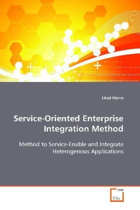 Produktbild: Murre, L: Service-Oriented Enterprise Integration Method