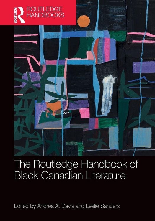 Produktbild: The Routledge Handbook of Black Canadian Literature