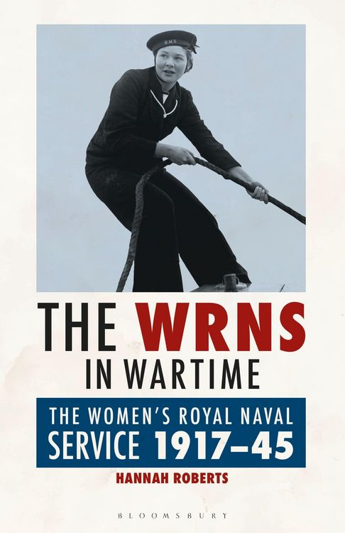 Produktbild: The WRNS in WartimeThe Women's Royal Naval Service 1917-1945