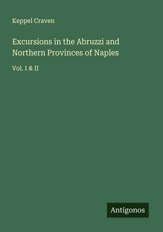 Produktbild: Excursions in the Abruzzi and Northern Provinces of Naples