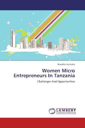 Produktbild: Kushoka, I: Women Micro Entrepreneurs In Tanzania
