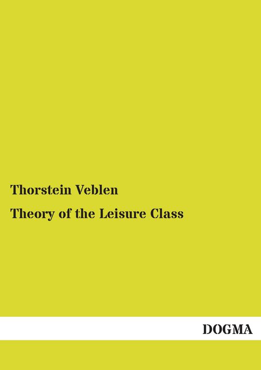 Produktbild: Theory of the Leisure Class
