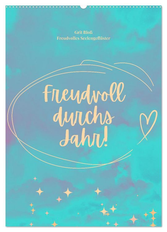 Produktbild: Freudvoll durchs Jahr! (Wandkalender 2026 DIN A2 hoch), CALVENDO Monatskalender