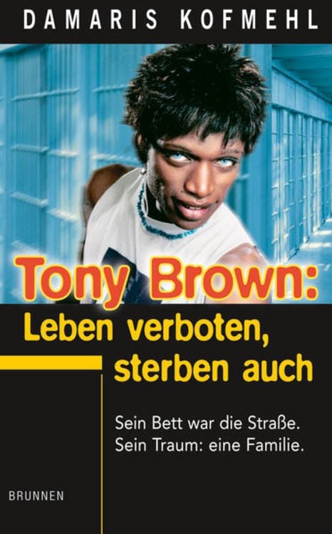 Produktbild: Tony Brown: Leben verboten, Sterben auch