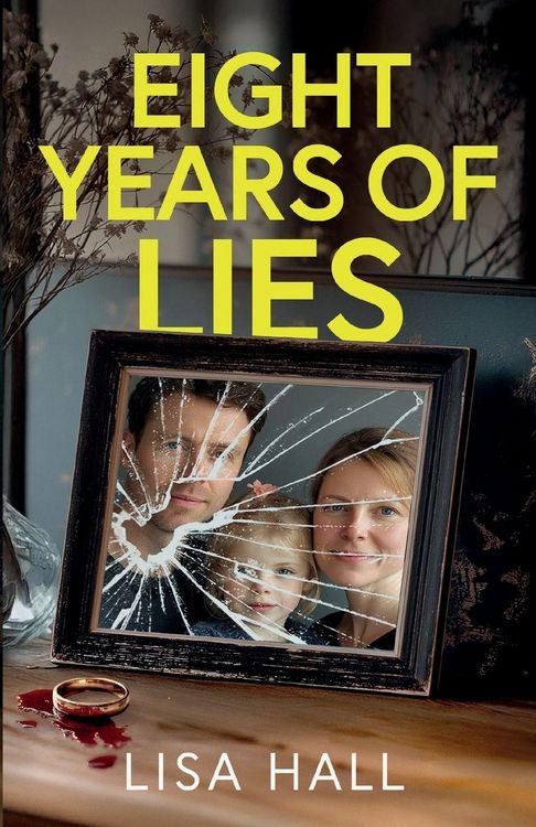 Produktbild: Eight Years of Lies