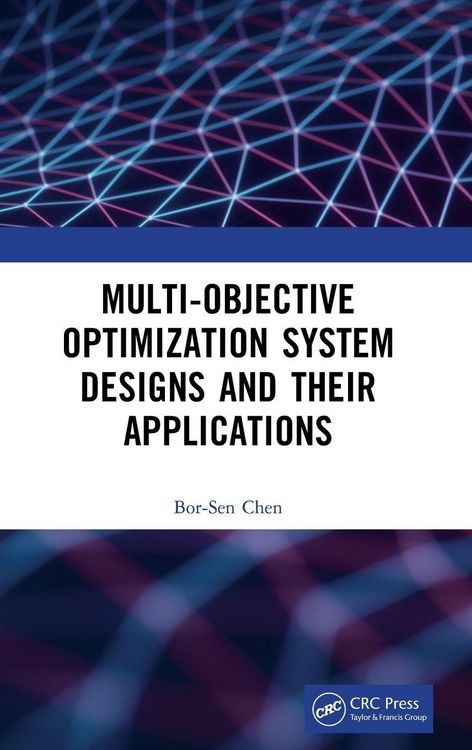 Produktbild: Multi-Objective Optimization System Designs and Their Applications
