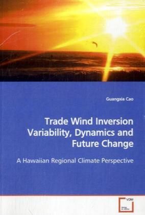 Produktbild: Cao, G: Trade Wind Inversion Variability, Dynamics and Futur