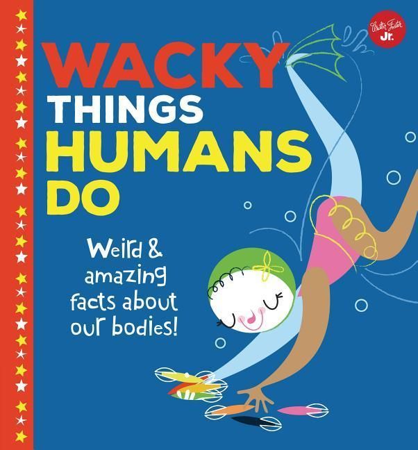 Produktbild: Wacky Things Humans Do