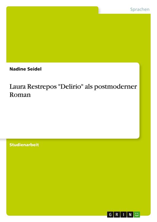 Produktbild: Laura Restrepos "Delirio" als postmoderner Roman