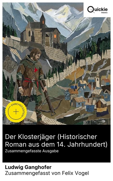 Produktbild: Der Klosterj&auml;ger (Historischer Roman aus dem 14. Jahrhundert) (Zusammengefasste Ausgabe)