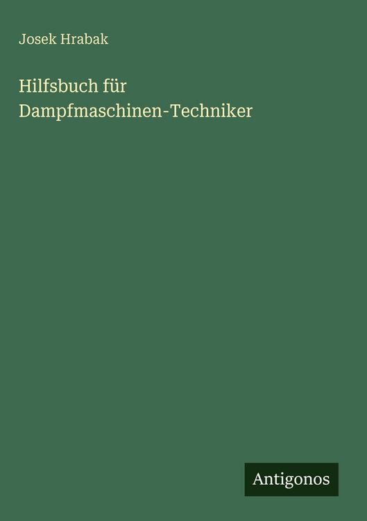 Produktbild: Hilfsbuch f&uuml;r Dampfmaschinen-Techniker