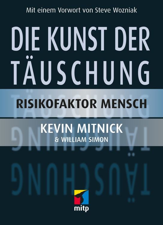 Bild vom Artikel Die Kunst der Täuschung vom Autor Kevin D. Mitnick