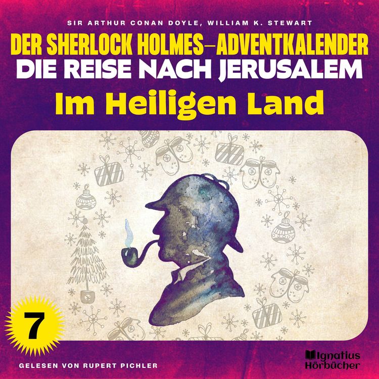 Produktbild: Im Heiligen Land (Der Sherlock Holmes-Adventkalender - Die Reise nach Jerusalem, Folge 7)