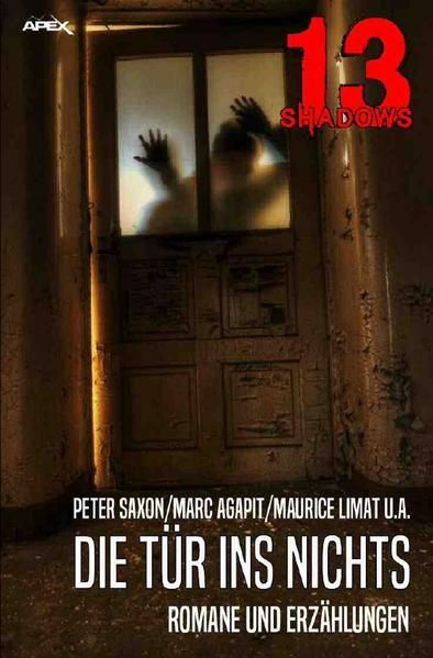 Produktbild: 13 Shadows: die T&uuml;r Ins Nichts