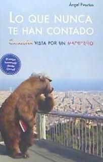 Produktbild: Lo que nunca te han contado : Catalu&ntilde;a vista por un madrile&ntilde;o