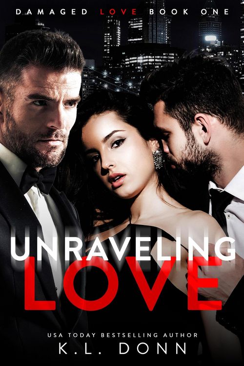 Produktbild: Unraveling Love (Damaged Love, #1)