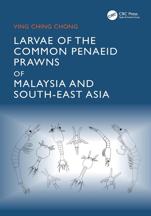 Produktbild: Larvae of the Common Penaeid Prawns of Malaysia and South-East Asia