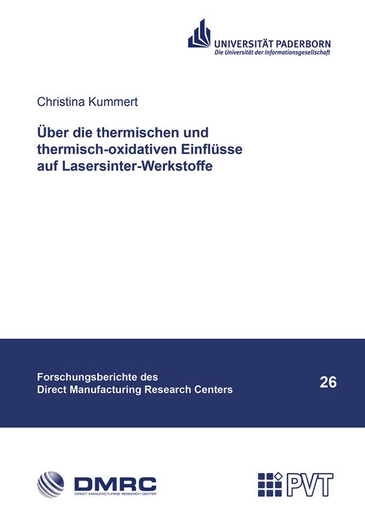 Produktbild: &Uuml;ber die thermischen und thermisch-oxidativen Einfl&uuml;sse auf Lasersinter-Werkstoffe
