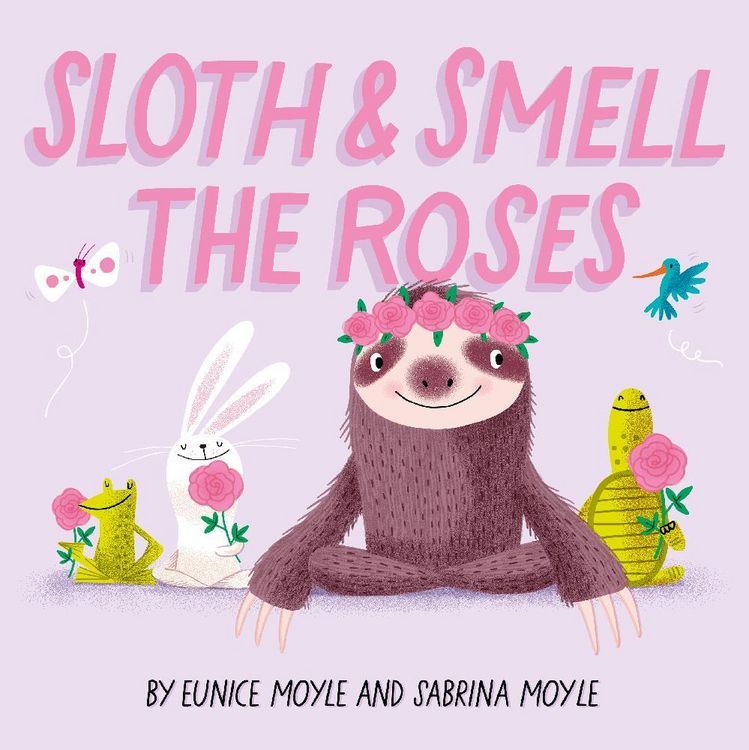 Produktbild: Sloth and Smell the Roses (A Hello!Lucky Book)