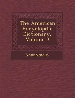 Produktbild: The American Encyclop DIC Dictionary, Volume 3