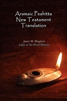 Produktbild: Aramaic Peshitta New Testament Translation - Paperback Version