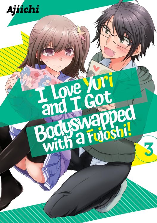 Produktbild: I Love Yuri and I Got Bodyswapped with a Fujoshi! Volume 3