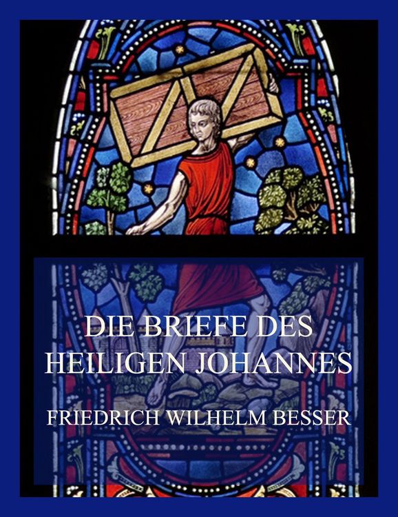 Produktbild: Die Briefe des Heiligen Johannes