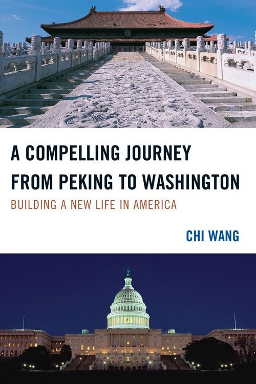 Produktbild: A Compelling Journey from Peking to Washington