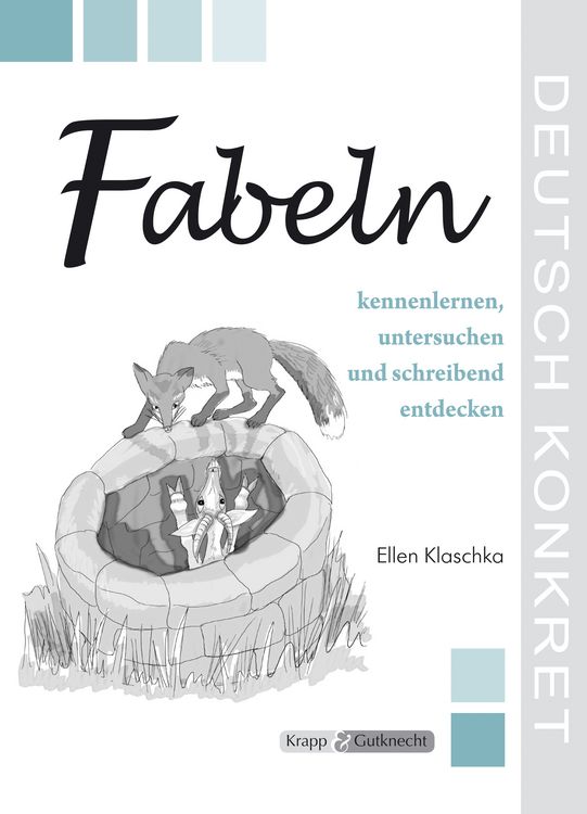 Produktbild: Fabeln &ndash; kennenlernen, untersuchen und schreibend entdecken &ndash; Lehrerheft
