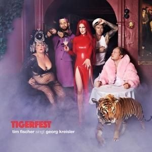 Produktbild: Tigerfest - Tim Fischer singt Georg Kreisler