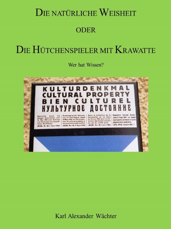 Produktbild: Die Nat&uuml;rliche Weisheit Oder die H&uuml;tchenspieler mit Krawatte