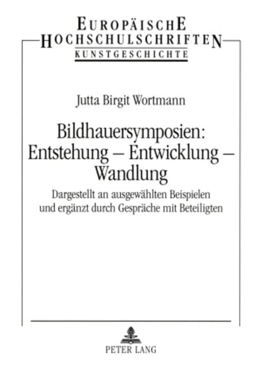 Produktbild: Bildhauersymposien: Entstehung – Entwicklung – Wandlung