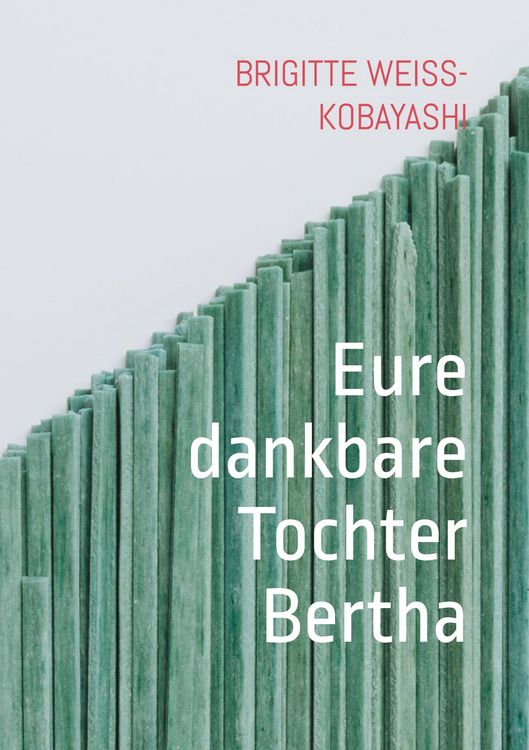Produktbild: Eure dankbare Tochter Bertha