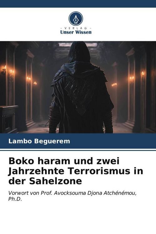 Produktbild: Boko haram und zwei Jahrzehnte Terrorismus in der Sahelzone