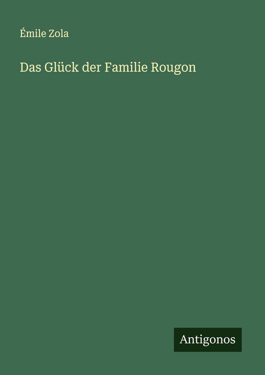 Produktbild: Das Gl&uuml;ck der Familie Rougon