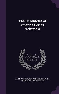 Produktbild: The Chronicles of America Series, Volume 4